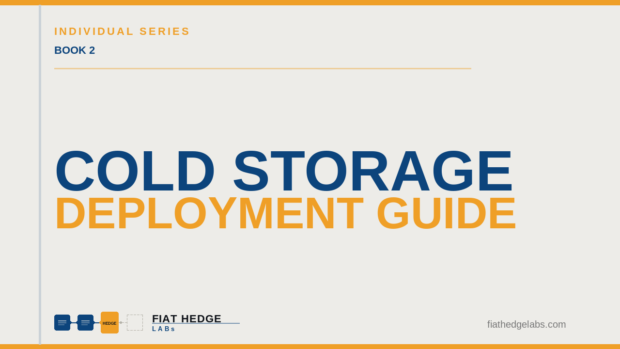 Cold Storage Deployment Guide