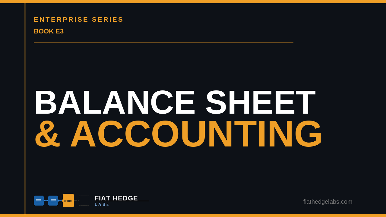 Balance Sheet & Accounting Treatment