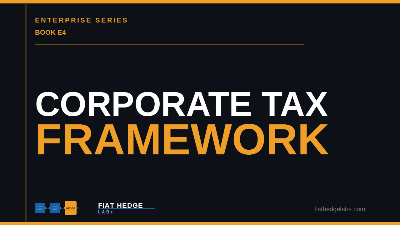 Corporate Tax Framework