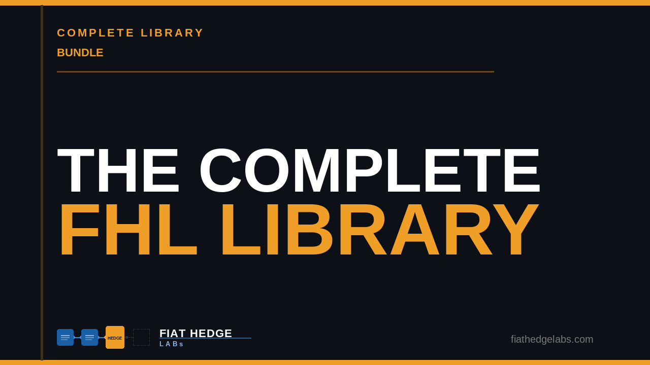 The Complete FHL Library